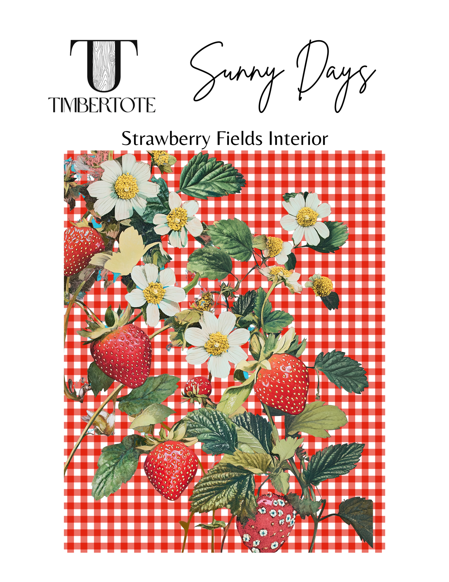 Sunny Days - Strawberry Fields